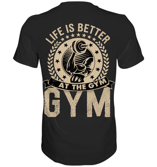 Fitness Life IS Better - Premium Shirt